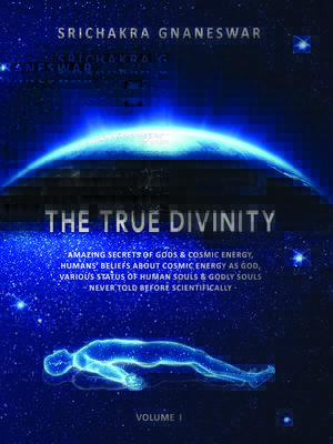 cover image of THE TRUE DIVINITY--Volume 1